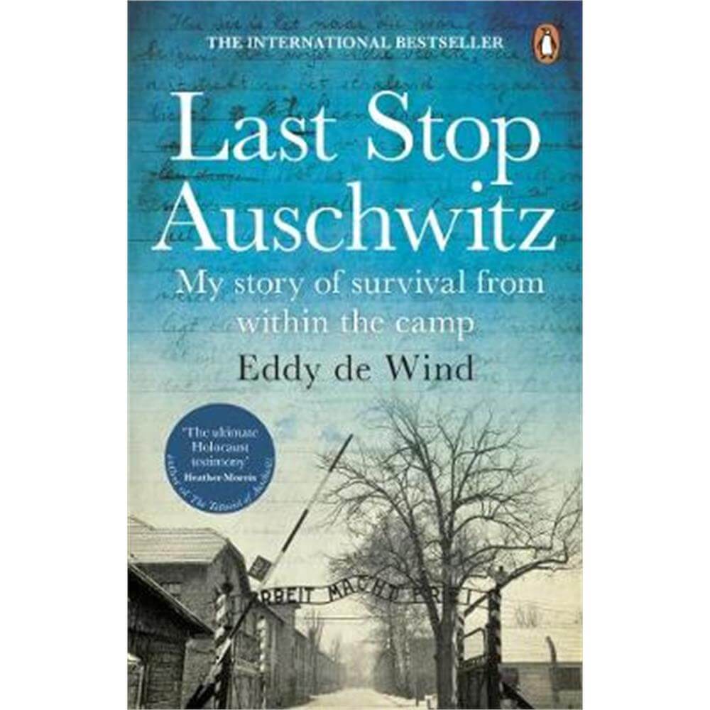 Last Stop Auschwitz (Paperback) - Eddy de Wind